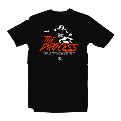 Slow Grind The Process T-Shirt
